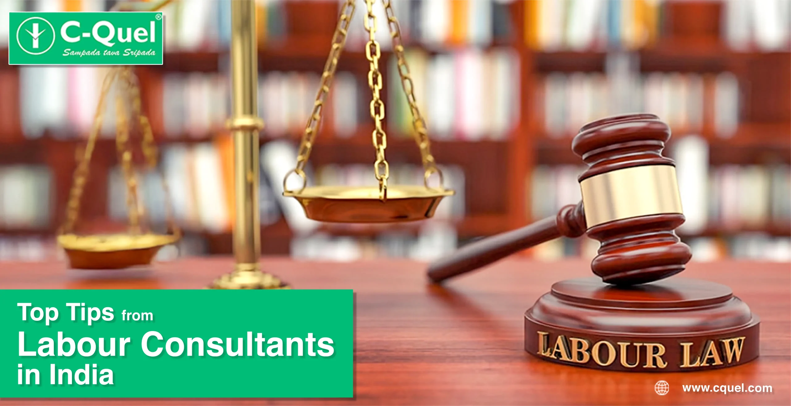 Is Your Business Prepared Top Tips from Labour Consultants in India - Cquel